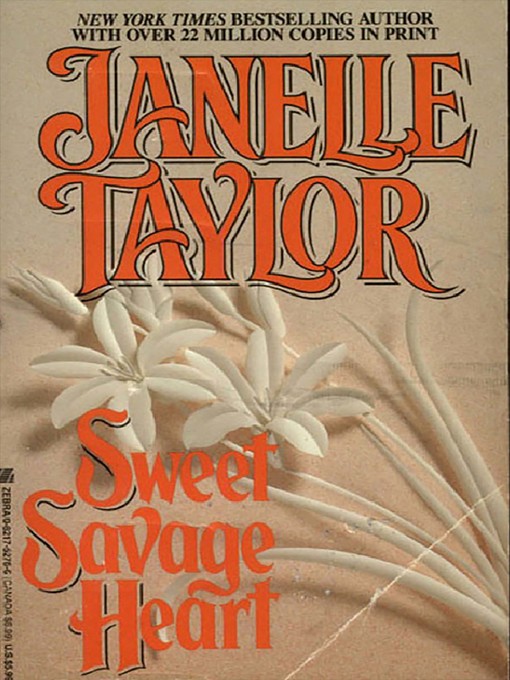 Title details for Sweet Savage Heart by Janelle Taylor - Available